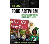 Alison Hope Alkon The New Food Activism (Copertina rigida)