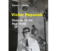 Alison J. Clarke Victor Papanek (Copertina rigida)