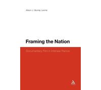 Alison J. Murray Levine Framing the Nation (Tascabile)