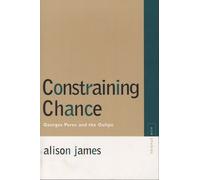 Alison James Constraining Chance (Tascabile) Avant-Garde & Modernism Studies