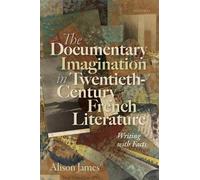 Alison James The Documentary Imagination in Twentieth-Century (Copertina rigida)