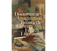 Alison James The Documentary Imagination in Twentieth-Century (Copertina rigida)