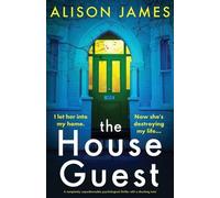 Alison James The House Guest (Tascabile)