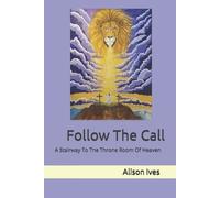 Alison Jane Ives Follow The Call (Tascabile)