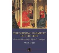 Alison Jasper Shining Garment of the Text (Tascabile)