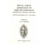 Alison K. McHar Royal Writs addressed to John Buckingham, Bis (Copertina rigida)