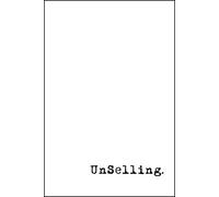 Alison Kramer Scott Stratten UnSelling (Copertina rigida)