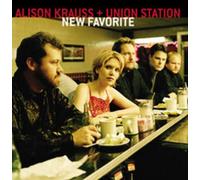 Alison Krauss & Union Station New Favorite (CD) Album