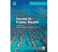 Alison Krentel Mart Issues in Public Health: Challenges for the 21st (Tascabile)