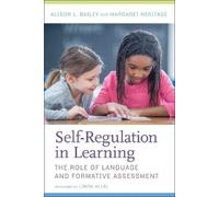 Alison L. Bailey Margaret Heritage Self-Regulation in Learning (Tascabile)