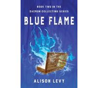 Alison Levy Blue Flame (Tascabile)