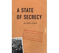 Alison Lewis A State of Secrecy (Copertina rigida)