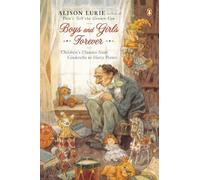 Alison Lurie Boys and Girls Forever (Tascabile)