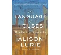 Alison Lurie The Language of Houses (Copertina rigida)