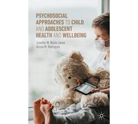 Alison M. Rodriguez J Psychosocial Approaches to Child and Adolescen (Tascabile)