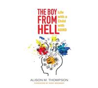 Alison M. Thompson The Boy from Hell (Tascabile)