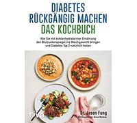 Alison Maclean Diabetes rückgängig machen - Das Kochbuch: Wie Sie m (Tascabile)