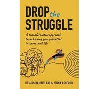 Alison Maitland Jenna Ashford Drop The Struggle (Tascabile)