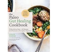 Alison Marras The Paleo Gut Healing Cookbook (Tascabile)