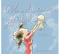 Alison McGhee Peter H. Reynolds Nicola T. Wenn du einmal gro (Copertina rigida)