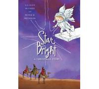Alison Mcghee Star Bright: A Christmas Story (Copertina rigida)