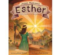 Alison Mitchell Jesus Moments: Esther (Copertina rigida) Jesus Moments