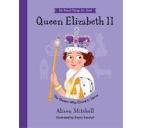 Alison Mitchell Queen Elizabeth II (Copertina rigida) Do Great Things For God