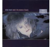 ALISON MOYET - ALISON MOYET / WEAK IN THE PRESENCE OF BEAUTY