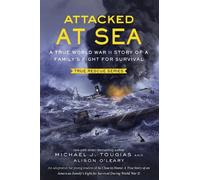 Michael J. Tougias Alison O'Leary Attacked at Sea (Copertina rigida)