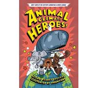 Alison Pearce Stevens Animal Climate Heroes (Copertina rigida)