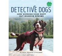 Alison Pearce Stevens Detective Dogs (Copertina rigida) Books for a Better Earth