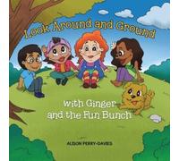 Alison Perry-Davies Look Around and Ground (Tascabile)