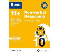 Alison Primrose Bond 11+: Bond 11+ 10 Minute Tests Non-verbal Reason (Tascabile)