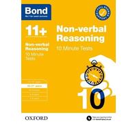 Alison Primrose Bond 11+: Bond 11+ 10 Minute Tests Non-verbal Reason (Tascabile)