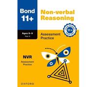Bond 11+ Non-verbal Reasoning Assessment Practice Papers Age 8-9 | For GL Assessment & other 11 plus exams