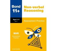 Bond 11+ Non-verbal Reasoning Assessment Practice Papers Age 5-6 | For GL Assessment & other 11 plus exams
