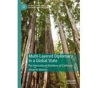 Alison R. Holmes Multi-Layered Diplomacy in a Global State (Tascabile)