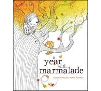 Alison Reynolds A Year with Marmalade (Copertina rigida)