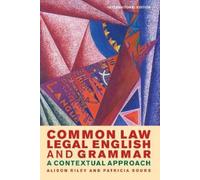 Alison Riley Patricia Sours Common Law Legal English and Grammar (Tascabile)