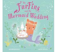 Alison Ritchie The Furfins and the Mermaid Wedding (Copertina rigida) Furfins