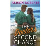 Alison Roberts The Doctor's Second Chance (Copertina rigida)