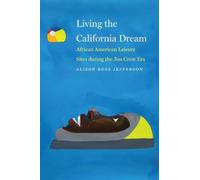 Alison Rose Jefferson Living the California Dream (Copertina rigida)