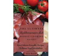 Alison Russell The Ultimate Mediterranean Diet Dishes Cooking (Copertina rigida)