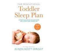 Alison Scott-Wright The Sensational Toddler Sleep Plan (Tascabile)