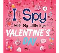 Alison Simmons I Spy With My Little Eye Valentine's Day (Tascabile)