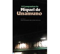 Alison Sinclair A Companion to Miguel de Unamuno (Copertina rigida)