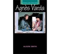 Alison Smith Agnes Varda (Tascabile) French Film Directors Series