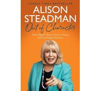 Alison Steadman Out of Character (Tascabile)