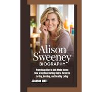 ALISON SWEENEY BIOGRAPHY: From Soap Star to Self-Made Mogul How a Daytime Darling Built a Career in Acting, Hosting, and Healthy Living