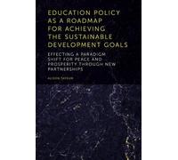 Alison Taysum Education Policy as a Roadmap for Achieving the (Copertina rigida)